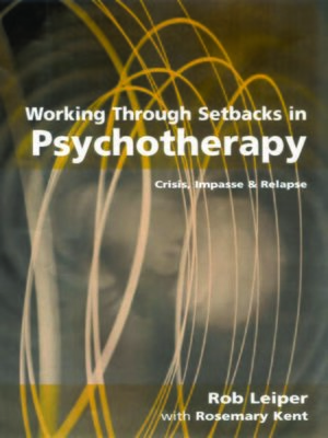 cover image of Working Through Setbacks in Psychotherapy